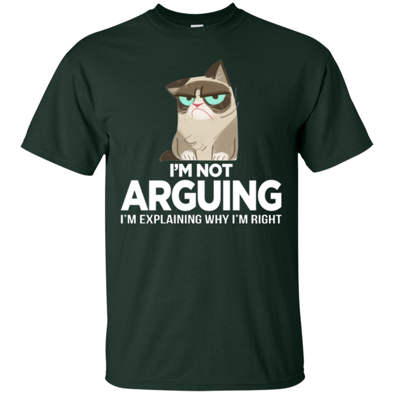 I'm not arguing i'm explaining why i'm right grumpy cat T-shirts CustomCat