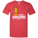I'm not arguing i'm explaining why i'm right T-shirts CustomCat