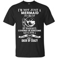 I'm Not Just A Mermaid Tshirt & Hoodie CustomCat