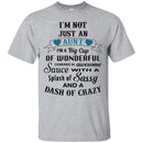 I'm Not Just An Aunt A Big Cup Of Wonderful Covered In Awesome Sauce With A Splash Of Sassy Shirts CustomCat