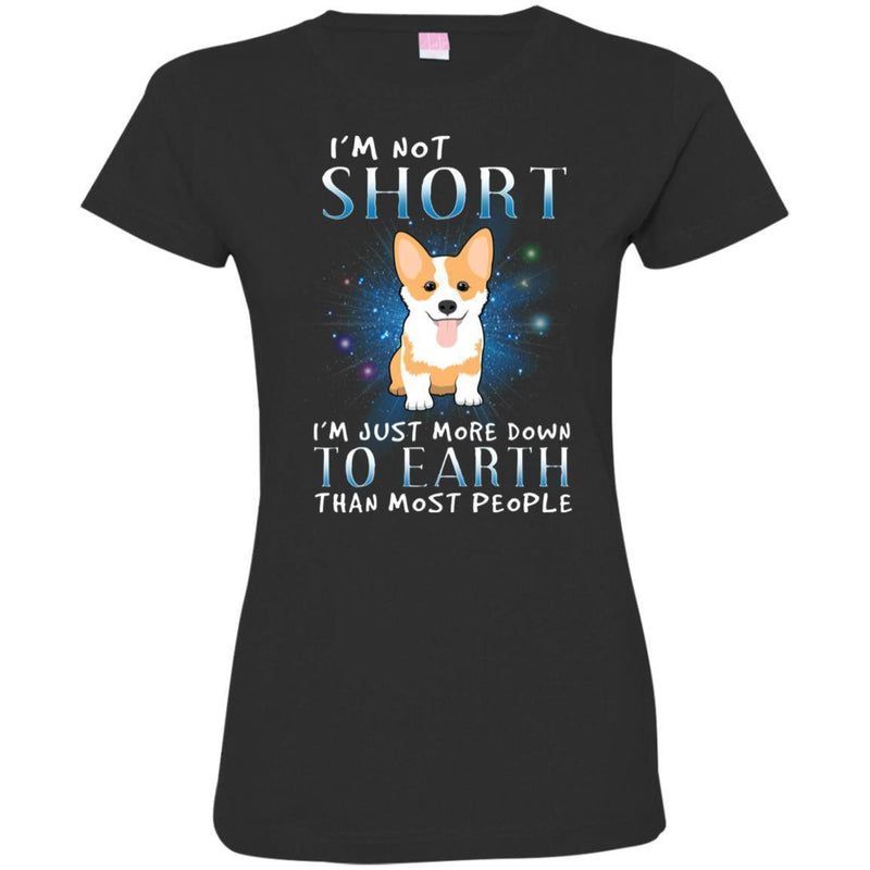 I'm Not Short I'm Just More Down To Earth Than Most People CustomCat