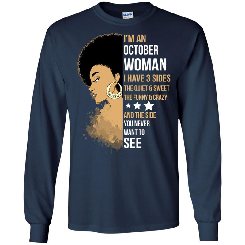 I'm October Woman I Have 3 sides Funny T-shirts for Melanin Queen CustomCat