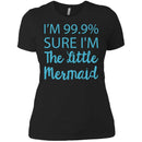 I'm Sure I'm A Mermaid Tshirt CustomCat