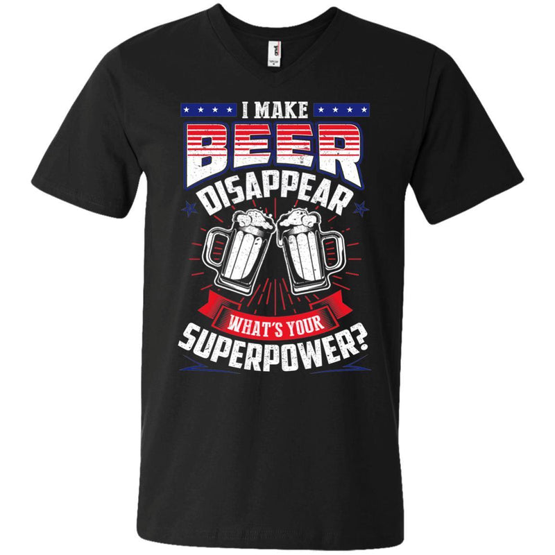 I Make Beer Disappear What's Your Superpower T-shirt CustomCat