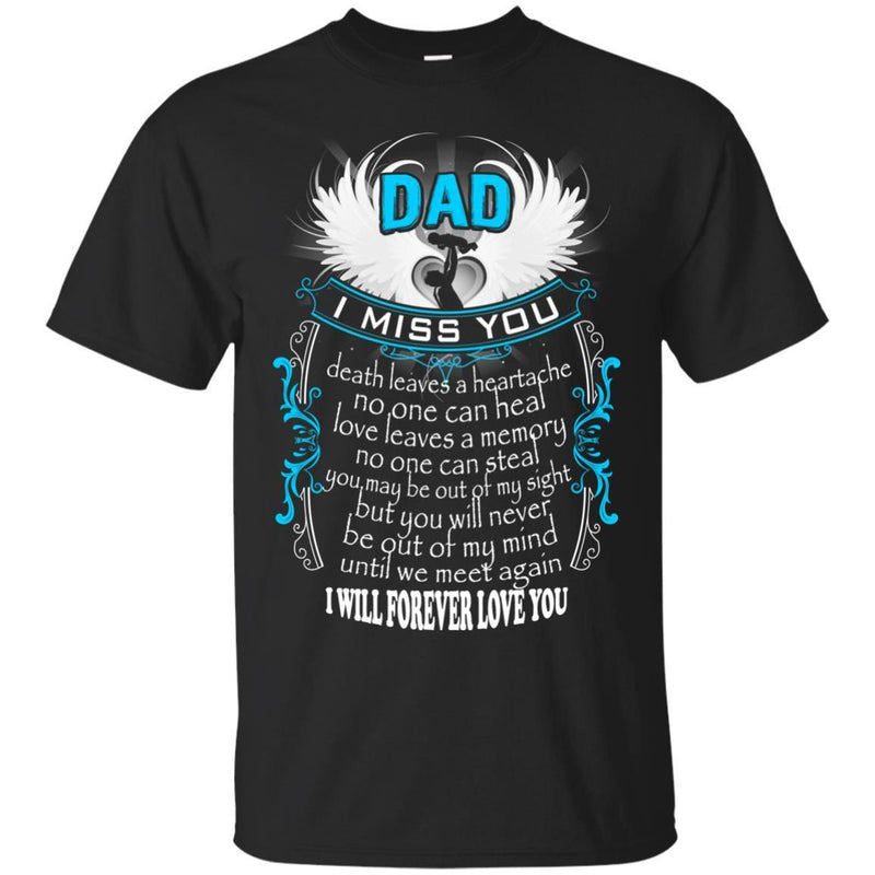 I Miss My Dad In Heaven T-shirts CustomCat