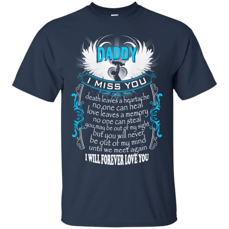 I Miss My Daddy In Heaven T-shirts CustomCat