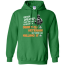 I Never Dreamed That One Day I'l Become A Grumpy Old Veteran Funny Veteran T-shirt CustomCat