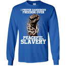 I Prefer Dangerous Freedom Over Peaceful Slavery T-shirts for African American People CustomCat