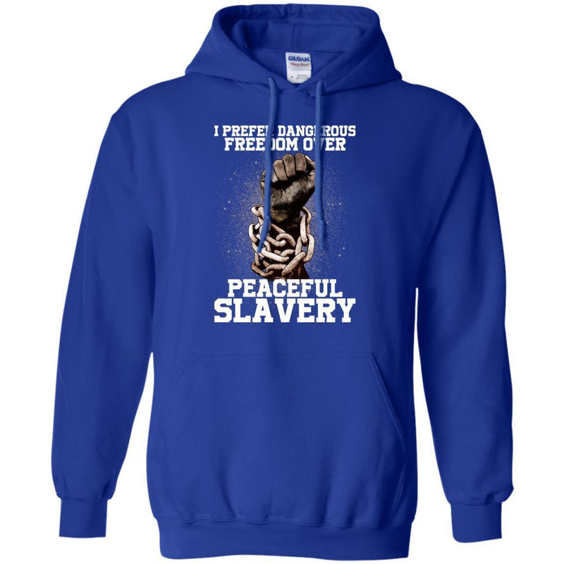 I Prefer Dangerous Freedom Over Peaceful Slavery T-shirts for African American People CustomCat