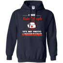 I See Naked People It's Not Prettu Nursing Funny T-shirts for Nurses CustomCat