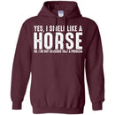 I Smell Like A Horse T-shirt & Hoodie CustomCat