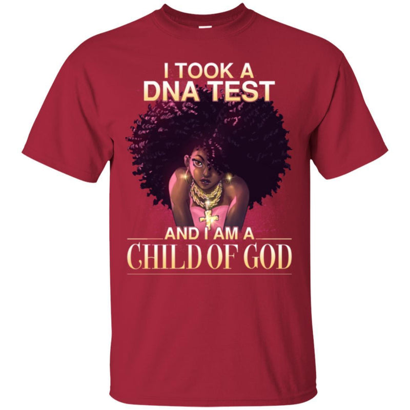 I Took A DNA Test And I Am A Child Of God Black History Month T-Shirt for Women African Pride Shirts CustomCat