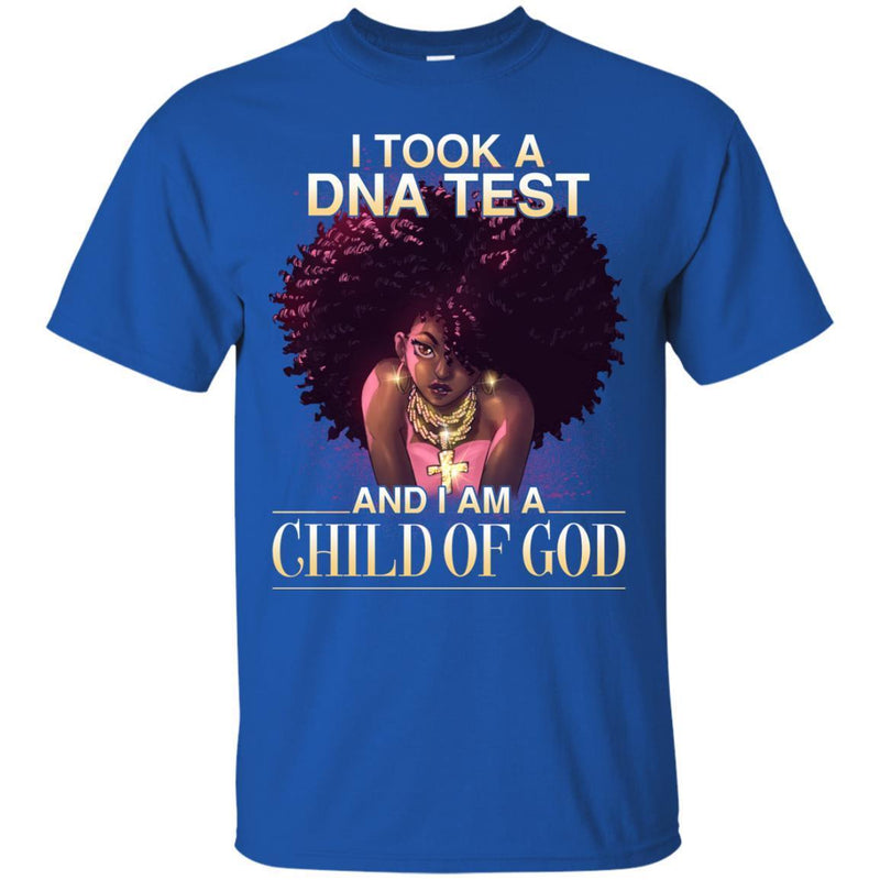 I Took A DNA Test And I Am A Child Of God Black History Month T-Shirt for Women African Pride Shirts CustomCat