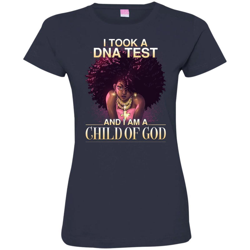 I Took A DNA Test And I Am A Child Of God Black History Month T-Shirt for Women African Pride Shirts CustomCat