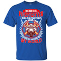 I Was Born To Be A Firefighter To Hold Aid Save Help It's Who I Am My Passion My World Shirts CustomCat
