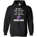I Whispered In The Devil's Ear I Am The Storm Single Mom T Shirt CustomCat