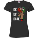 IDK IDC IDGAF T-shirt for Kings and Queens CustomCat