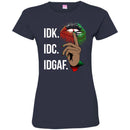IDK IDC IDGAF T-shirt for Kings and Queens CustomCat
