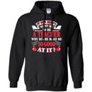 If God Didn't Want Me To be A Teacher Why Did He Make Me So Good At It Funny Gift Teacher Shirts CustomCat