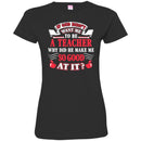 If God Didn't Want Me To be A Teacher Why Did He Make Me So Good At It Funny Gift Teacher Shirts CustomCat