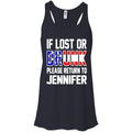 If Lost Or Drunk Please Return To Jennifer T-shirts CustomCat