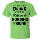 If Lost Or Drunk Please Return To Nursing Friend CustomCat