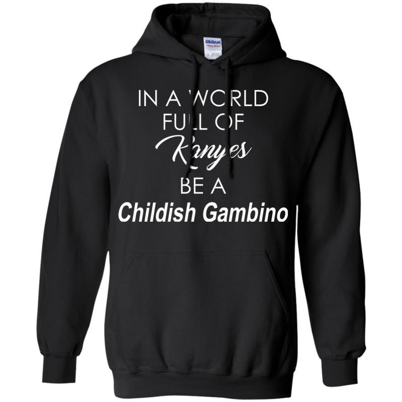 In A World Full Of Kanyes Be A Childish Gambio CustomCat