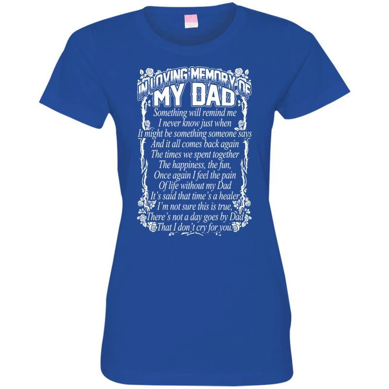 In Loving Memory of My Dad T-shirts CustomCat