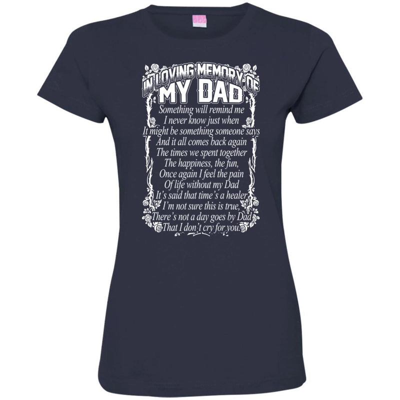 In Loving Memory of My Dad T-shirts CustomCat