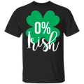 Irish 0% Funny Gifts Patrick's Day Irish T-Shirt