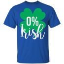 Irish 0% Funny Gifts Patrick's Day Irish T-Shirt