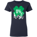 Irish 0% Funny Gifts Patrick's Day Irish T-Shirt
