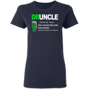 Irish Druncle Like A Normal Irish Uncle Only Drunker Funny Gifts Patrick's Day Irish T-Shirt