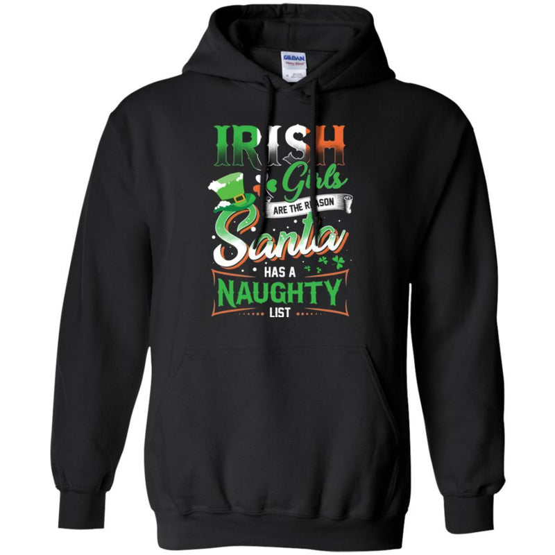 Irish Girls Are The Reason Santa Has A Naughty Funny Gifts Patrick's Day T-Shirt CustomCat