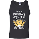 It's a purrfect day to do nothing funny cat T-shirts CustomCat
