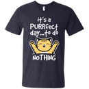 It's a purrfect day to do nothing funny cat T-shirts CustomCat