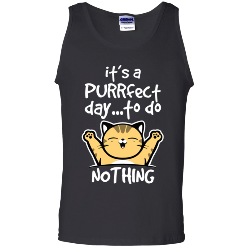 It's a purrfect day to do nothing funny cat T-shirts CustomCat