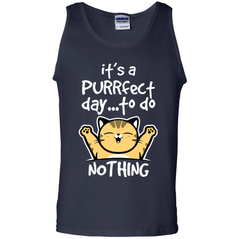 It's a purrfect day to do nothing funny cat T-shirts CustomCat