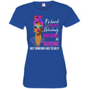 It's Hard Being Ridiculously Awesome At Nursing But Someone Has To Do It Nurse Black Woman Shirts CustomCat