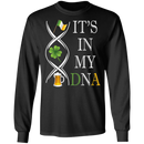 It's In My DNA Funny Gifts Patrick's Day T-Shirt
