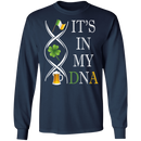 It's In My DNA Funny Gifts Patrick's Day T-Shirt