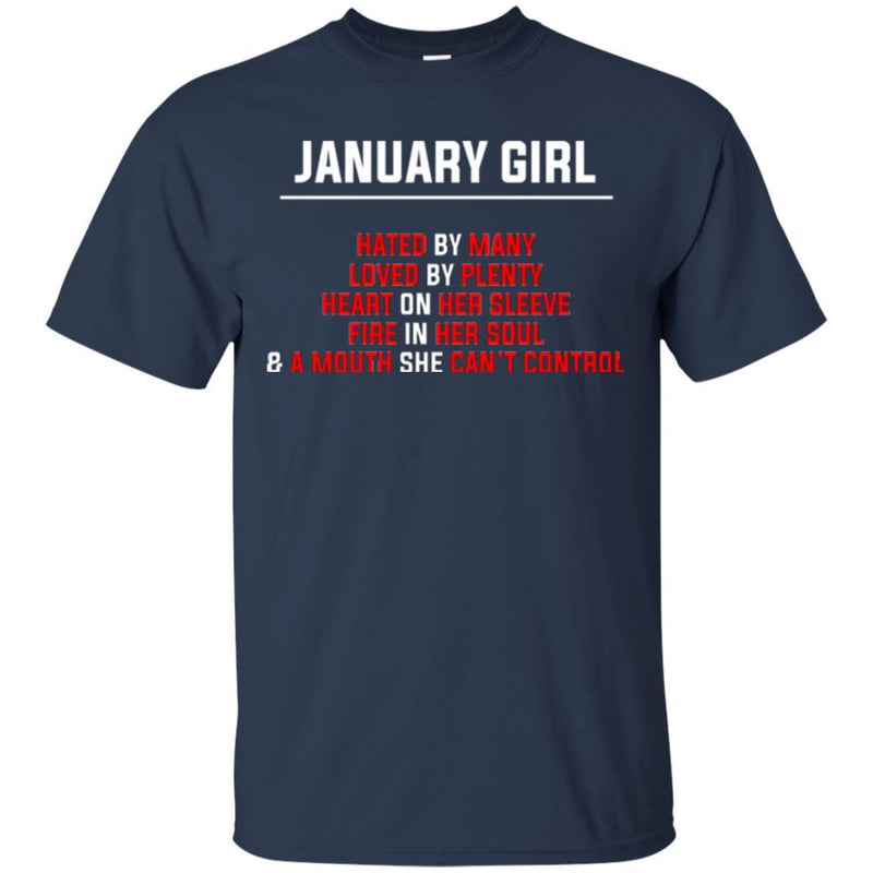 January Girl Hated By Many Loved By Plenty Heart On Her Sleeve Fire In Her Soul Shirts CustomCat