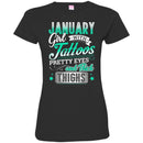 January Girl With Tattoos Pretty Eyes And Thick Thighs Birthday Girls T-Shirt CustomCat