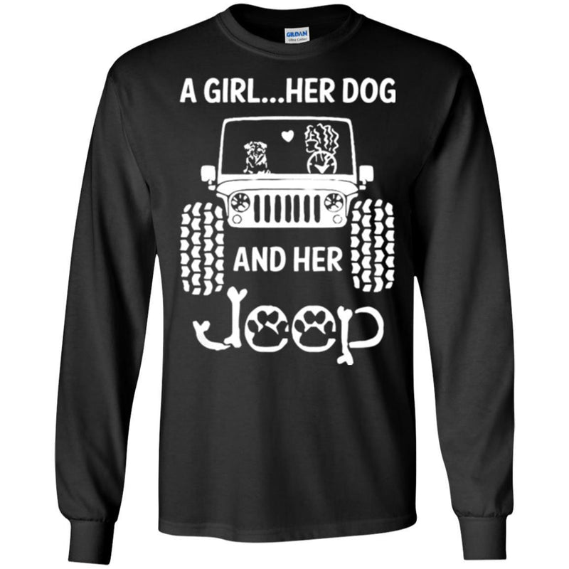 Jeep T Shirt A Girl Her Dog And Her Jeep Funny Gifts Jeepers Shirts CustomCat