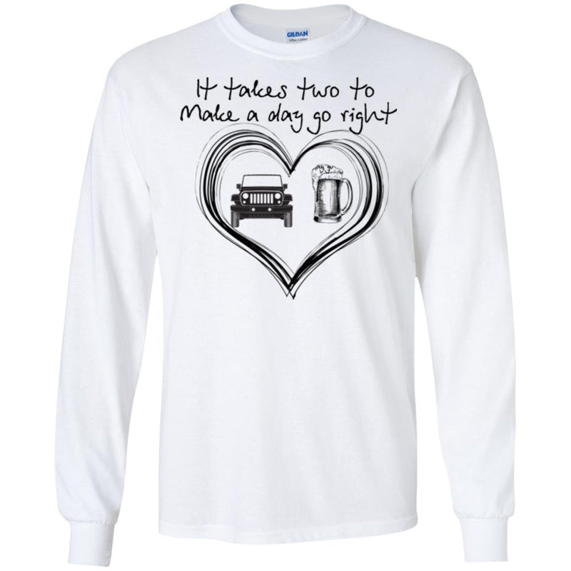Jeep T-Shirt It Takes Two To Make A Day Go Right Funny Jeep & Beer Tee Shirt CustomCat