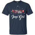 Jeep T-Shirt Jeep Girls Funny Gift Tee Shirt CustomCat