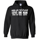 Jeep T Shirt Love One Man And Several Jeeps Funny Gifts Jeepers Shirts CustomCat