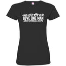 Jeep T Shirt Love One Man And Several Jeeps Funny Gifts Jeepers Shirts CustomCat