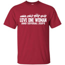 Jeep T Shirt Love One Woman And Several Jeeps Funny Gifts Jeepers Shirts CustomCat