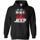 Jeep T Shirt Never Underestimate A Nurse With A Jeep Funny Gifts Jeepers Shirts CustomCat